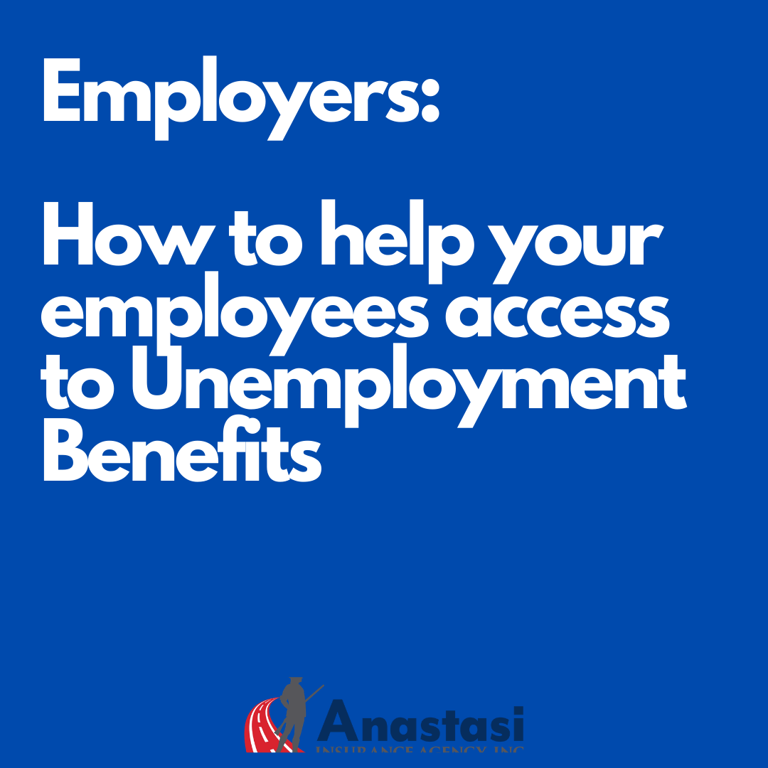Guide to Employee's Unemployment Benefits Anastasi Insurance